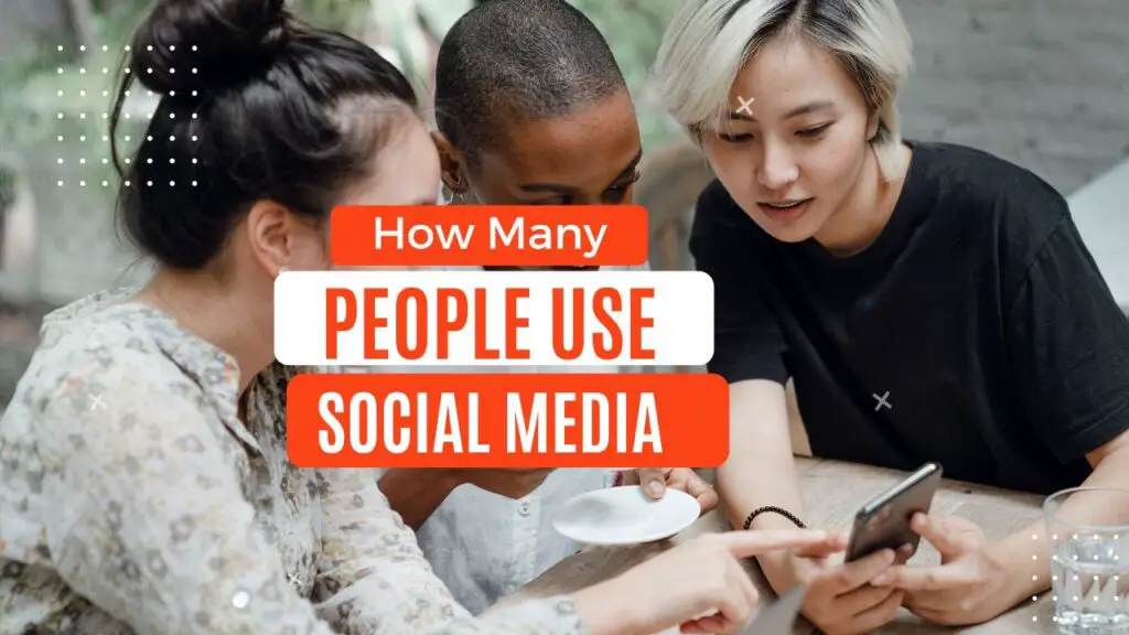 How Many People Use Social Media